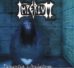 Imperium (MEX-1) : Dementia's Archetype